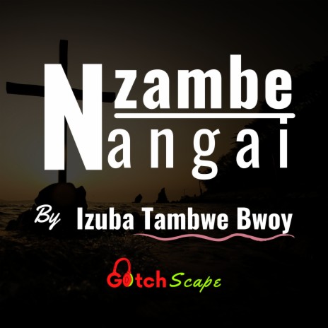 Nzambe Nangai