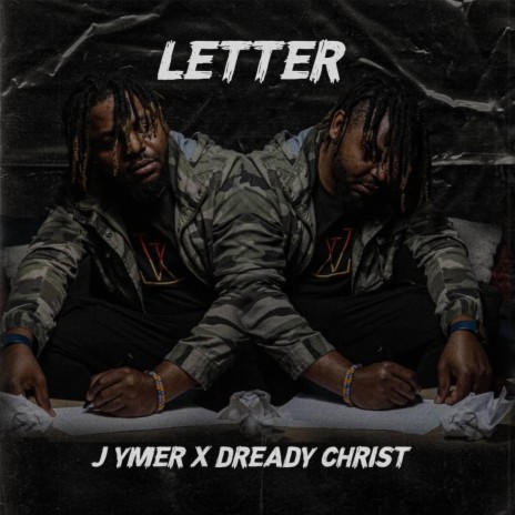 Letter ft. Dready Christ | Boomplay Music