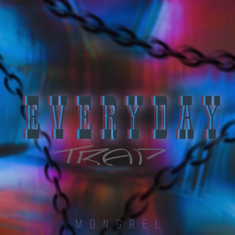 Everyday Trap | Boomplay Music