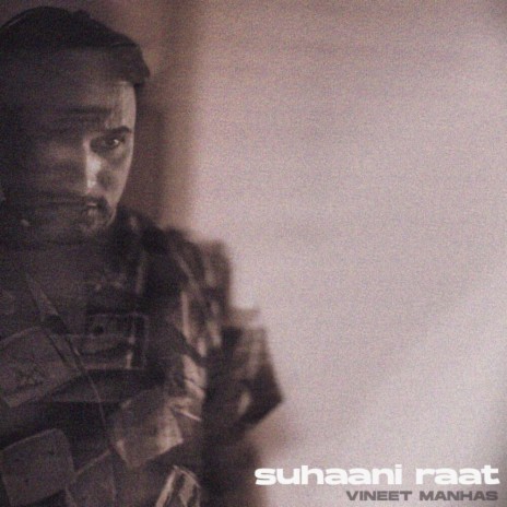 Suhaani Raat | Boomplay Music