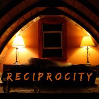 Reciprocity lyrics | Boomplay Music