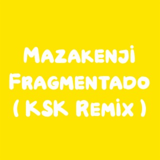 Fragmentado Remix