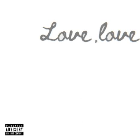 Love, love | Boomplay Music