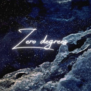 Zero Degrees