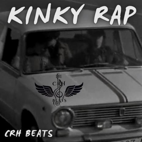 Kinky Rap | Boomplay Music