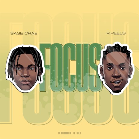 Focus ft. R.Peels | Boomplay Music