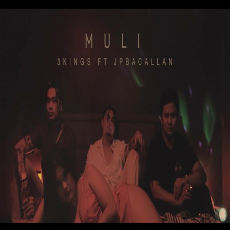 Muli ft. JP Bacallan | Boomplay Music