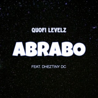 Abrabo ft. Dheztiny Dc lyrics | Boomplay Music