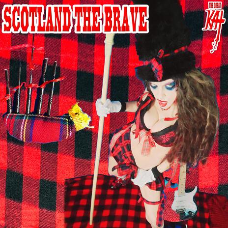 Scotland The Brave