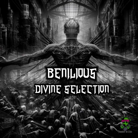 Benilious-Divine Selection Dark Industrial Techno | Boomplay Music