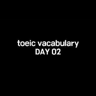 toeic vocabulary day 2