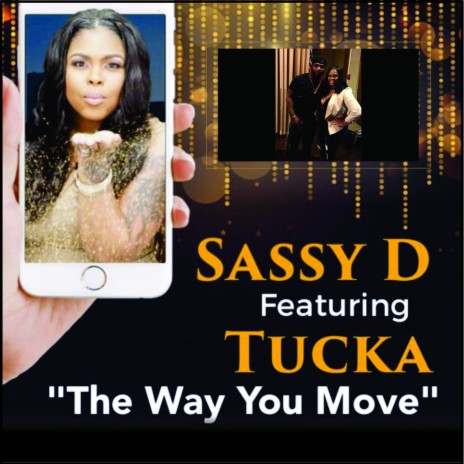 The Way You Move ft. Tucka | Boomplay Music