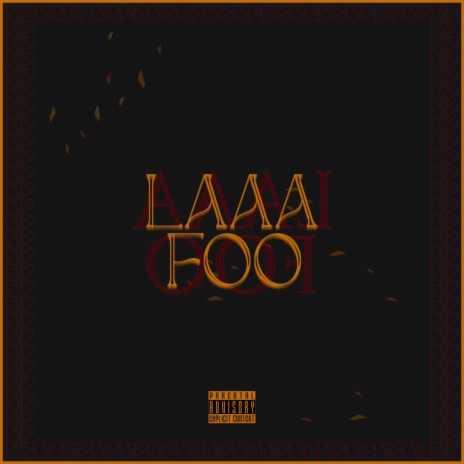 LAAAFOO | Boomplay Music