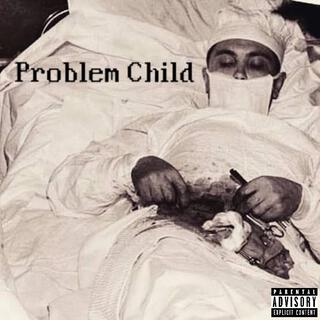 problem child