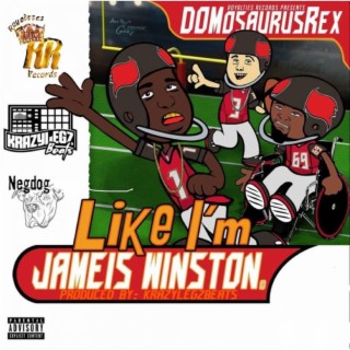 Like I'm Jameis Winston lyrics | Boomplay Music