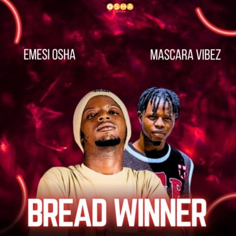 Bread winner | Boomplay Music