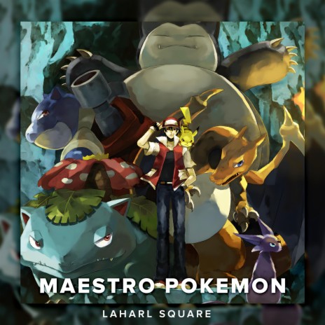 Maestro Pokemon ft. Omar1up & Pablo Flores Torres