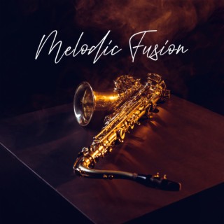 Melodic Fusion