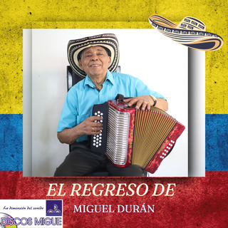 El regreso de Miguel Durán (Audios Originales)