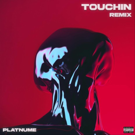 Touchin' | Boomplay Music