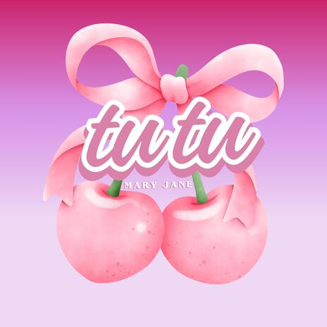 TuTu | Boomplay Music