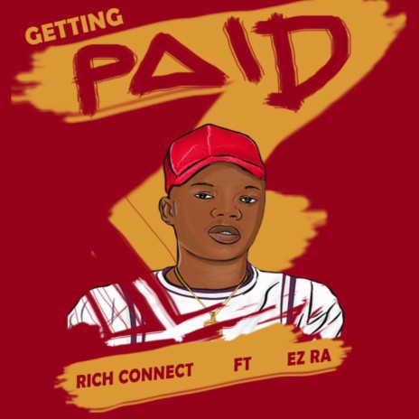 Getting Paid ft. EZ RA | Boomplay Music