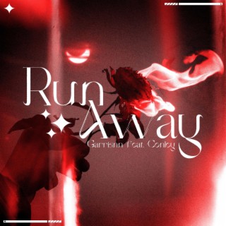 Run Away