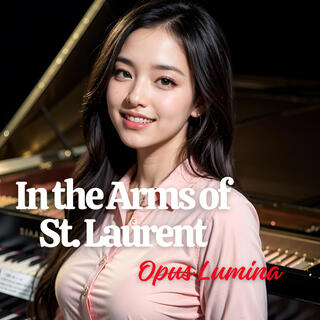 In the Arms of St. Laurent