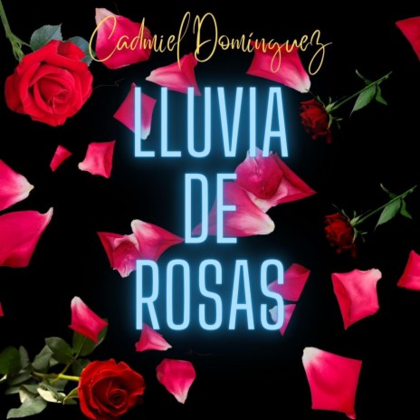 Lluvia de Rosas