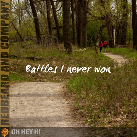 Battles I Never Won ft. Adam Page