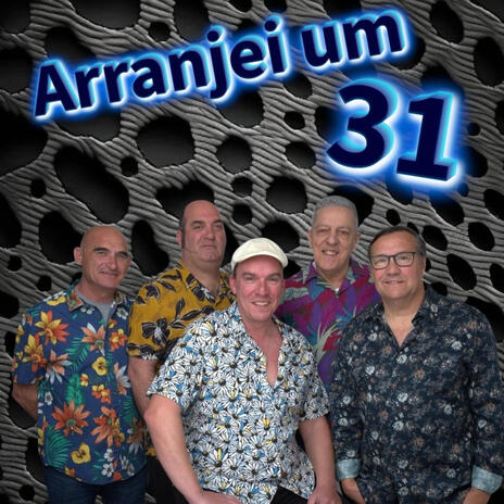 Arranjei um 31