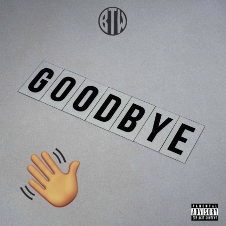 Goodbye | Boomplay Music