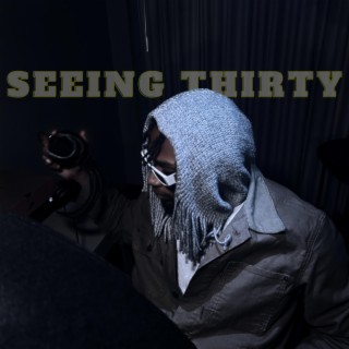 Seeing Thirty