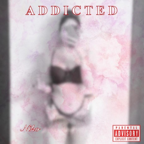 Addicted | Boomplay Music