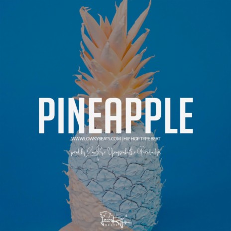 Pineapple (Instrumental) ft. Yxngsxnbeats & Puredandyy