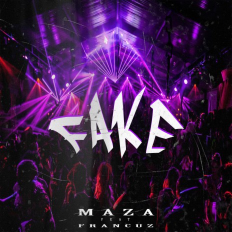 Fake ft. Francuz | Boomplay Music