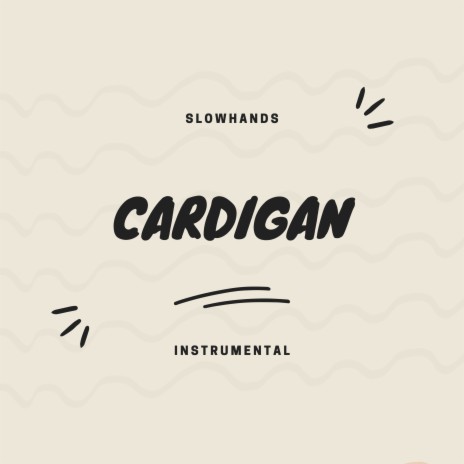 cardigan (Instrumental) | Boomplay Music