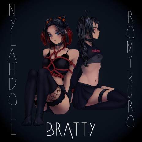 Bratty ft. ROMĪKURO | Boomplay Music