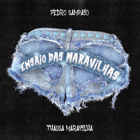 ENSAIO DAS MARAVILHAS ft. Thaysa Maravilha | Boomplay Music