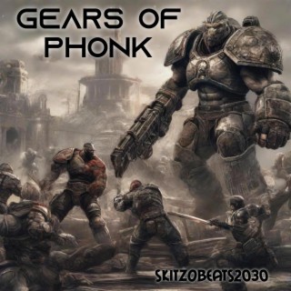 Gears of Phonk