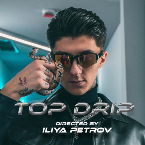 TOP DRIP 🅴 | Boomplay Music