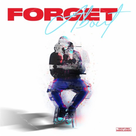 Forget About | Boomplay Music