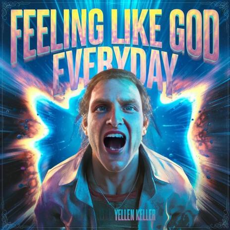 Feeling God Everyday | Boomplay Music