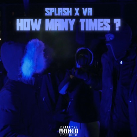 How Many Times ft. VA | Boomplay Music