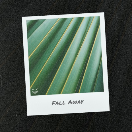 Fall Away