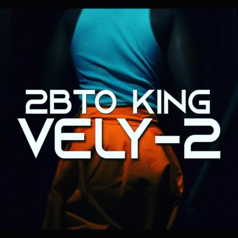 Vely 2 | Boomplay Music