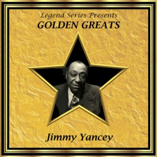 Legend Series Presents Golden Greats - Jimmy Yancey