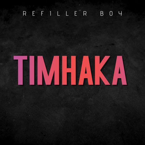 Timhaka | Boomplay Music