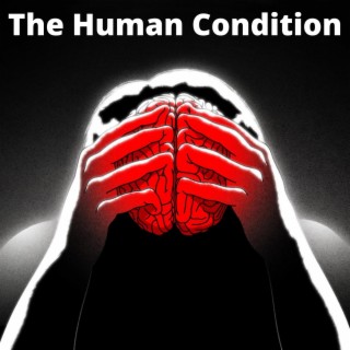 The Human Condition