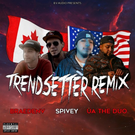 Trendsetter (Remix) ft. UA the Duo & Spivey